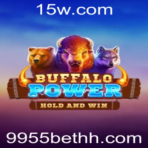 Descubra BuffaloPower: O Empolgante Jogo de Cassino da 9955bet